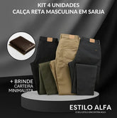 PAGUE 2 E LEVE 4 - CALÇA RETA MASCULINA EM SARJA